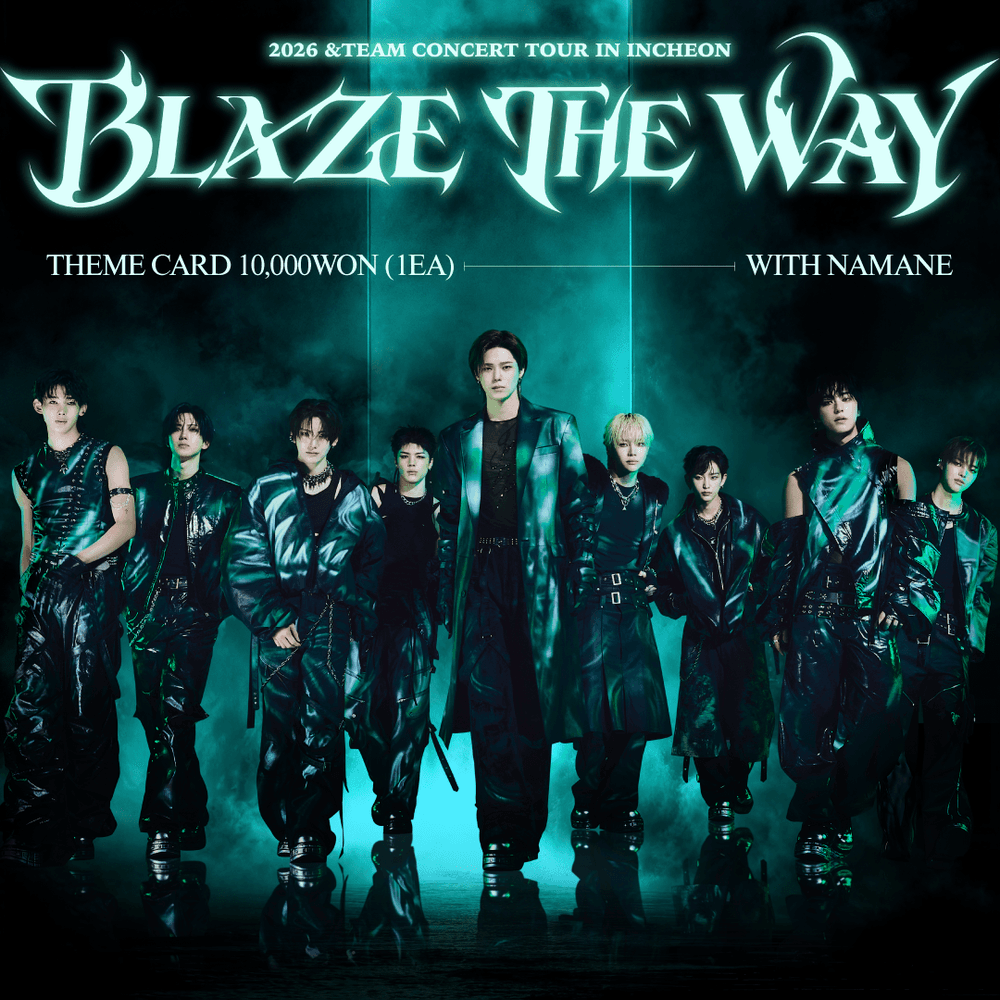 「2026 &TEAM CONCERT TOUR 'BLAZE THE WAY' in INCHEON」スペシャルテーマカード＆PASS 発売！✨